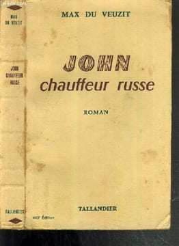JOHN CHAUFFEUR RUSSE. DU VEUZIT MAX