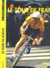 LES GRANDES AVENTURES LE TOUR DE FRANCE. CHANY PIERRE