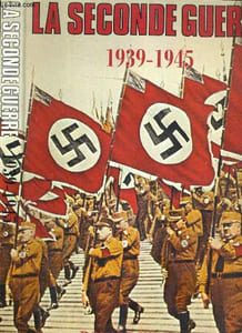 LA SECONDE GUERRE 1939-1945