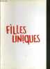 PLAQUETTE DE FILM - FILLES UNIQUES - un film de pierre jolivet avec sandrine kiberlain, sylvie testud.... COLLECTIF