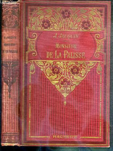 MONSIEUR DE LA PALISSE / BIBLIOTHEQUE DES ECOLES ET DES FAMILLES - 3eme EDITION