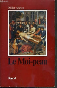 LE MOI-PEAU / COLLECTION PSYCHISMES.