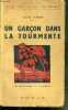 UN GARCON DANS LA TOURMENTE / COLLECTION JEUNES DE FRANCE. SIMON LOUIS