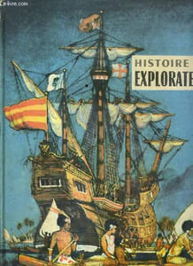 HISTOIRE DES EXPLORATEURS