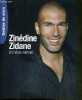 ZINEDINE ZIDANE - UN HEROS NATIONAL - DESTINS DE STARS.. LABRUNE ETIENNE