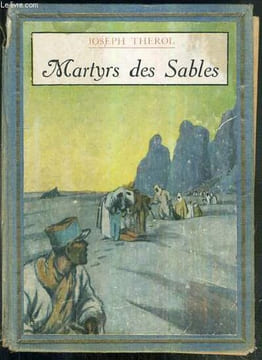 MARTYRS DES SABLES - VALEURS FRANCAISES. THEROL JOSEPH