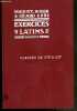 EXERCICES LATINS - CLASSES DE CINQUIEME ET DE QUATRIEME. MAQUET CH. - ROGER M. - SICARD C.