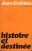 Histoire et destinée. Jean Guitton
