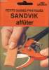 Petits guides pratiques Sandvik : affûter. Collection l'outil Sandvik : le prix de la robustesse.. Sandvik