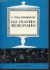 "Les plantes médicinales : cueillette, culture, usage ( Collection ""la Terre, encyclopédie paysanne"")". Y. Trouard Riolle
