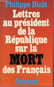 Lettres au président de la République sur la mort des Français.. Philippe Diolé
