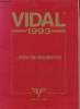 Vidal 1993 : intéractions médicamenteuses. Anonyme
