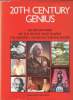20th century genuis : 250 biographies of the people whoo shared the greatest period in human history.. Allan Bullock