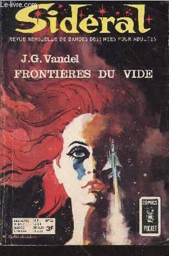 Siéral 23 : aux frontières du vide. Revue mensuelle de bandes dessinées pour adultes. J.G. Vandel