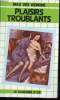 Plaisirs troublants (Collection les Grands Libertins). Des Vignons Max