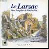 Le Larzac : Sites Templiers et Hospitaliers. Bernard, Monique