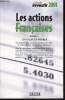 "Le Guide des actions françaises Volume 1 : Les valeurs phares, mise à jour des ratios à partir des cours de clôture du mardi 19 septembre 2000 ...