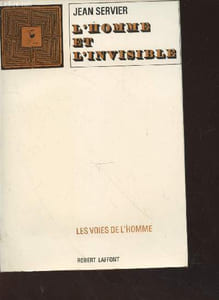 "L'Homme et l'invisible (Collection ""Les voies de l'homme"")"