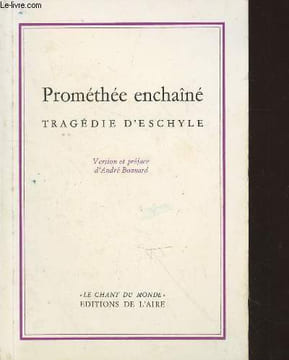"Prométhée enchaîné, Tragédie d'Eschyle (Collection ""Le Chant du monde"")". Eschyle, Bonnard André