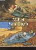 Millet, Van Gogh : Paris, musée d'Orsay 14 septembre 1998 - 3 janvier 1999. Van Tilborgh Louis, Salél Marie-Pierre