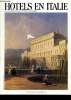 Hôtels en Italie. Supplément au n°23 de AD. AD a choisi pour vous seize relais de charme. Sommaire : Torcello, Firenze: Loggiato dei Serviti, Porto ...
