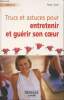 "Trucs et astuces pour entretenir et guérir son coeur (Collection : ""Santé"")". Sébire Pierre