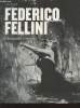 Federico Fellini : Le faiseur de rêves 1920-1993. Filmographie complète.. Wiegand Chris
