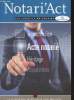 "Notari""Act : Les conseils du Notaire. Dordogne 2014. Le guide pour réussir vos projets. Sommaire : Les diagnostics immobiliers obligatoires, Le ...