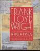 Franck Lloyd Wright : Archives. Stipe Margo