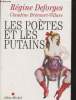 Les Poètes et les Putains. Deforges Régine, Brécourt-Villars Claudine