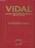 Vidal 2003 : Le Dictionnaire. Collectif
