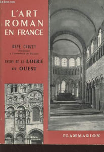 "Bassin de la Loire et Ouest. (Collection ""L'art roman en France"")"