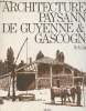 Maisons de Guyenne et de Gascogne. Cayla A. (Dr)