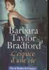 "L'espace d'une vie (Collection : ""Vies et Destins de Femmes"")". Taylor Bradford Barbara