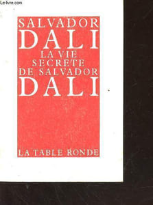 La vie secrète de Salavador Dali