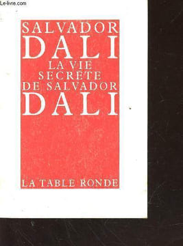 La vie secrète de Salavador Dali. Dali Salvador, Déon Michel