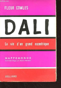 "Dali : La vie d'un grand excentrique (Collection : ""Mappemonde"")"