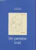 Georgette Dupouy : Un peintre vrai. Dom Pedro Gillot Serge