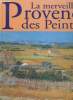 La merveilleuse Provence des peintres. Alauzen Di Genova André