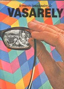 Le musée imaginaire de Vasarely présenté par Otto Hahn
