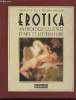 Erotica : Anthologie illustrée d'art et littérature. Hill Charlotte, Wallace William