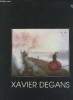 Xavier Degans ou le bonheur de peindre. Degans Xavier
