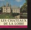 "Les châteaux de la Loire (Collection : ""Panorama"")". Jacques René