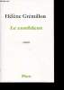 Le confident. Grémillon Hélène