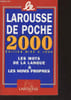 Le Larousse de Poche 2000. Collectif