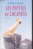 Les pépètes du cacatoès. Segard Elisabeth