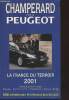 Champérard pour Peugeot 2001 : Guide Gastronomique La France du Terroir : 9300 adresses pour être heureux tous les jours : Restaurans et Hôtels, ...