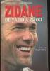 Zidane : de Yazid à Zizou. Fort Patrick,  Jean Philippe