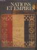 "Le XIXe sicèle Tome 2 : Nations et Empires (Collection : ""Les Grandes Etapes de l'Humanité. L'Enclyclopédie de la Civilisation"")". Brion Marcel