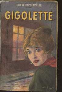 "Gigolette (Collection : "" Le livre populaire"")"